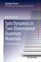Springer Theses - Spin Dynamics in Two-Dimensional Quantum Materials