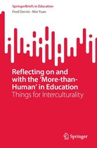 SpringerBriefs in Education - Reflecting on and with the ‘More-than-Human’ in Education