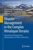 Geography of the Physical Environment - Disaster Management in the Complex Himalayan Terrains