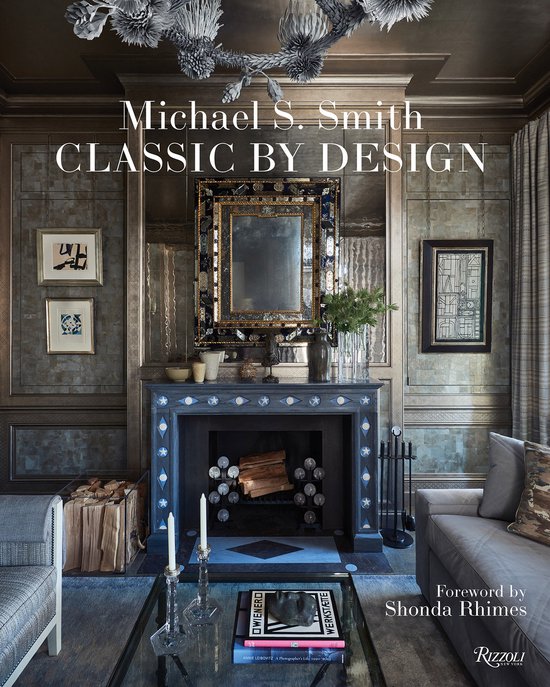 Michael S. Smith Classic by Design, Michael S. Smith