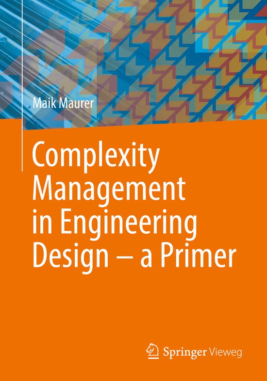 Complexity Management in Engineering Design a Primer - cover