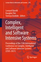 Lecture Notes in Networks and Systems- Complex, Intelligent and Software Intensive Systems