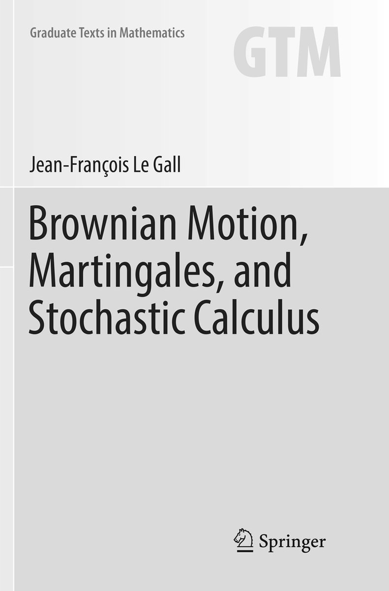 Omslag van Graduate Texts in Mathematics274- Brownian Motion, Martingales, and Stochastic Calculus