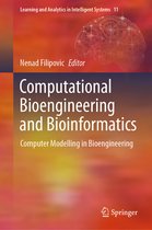 Learning and Analytics in Intelligent Systems- Computational Bioengineering and Bioinformatics