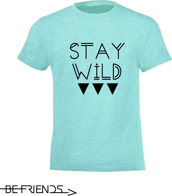 Be Friends T-Shirt - Stay wild - Kinderen - Mint groen - Maat 12 jaar