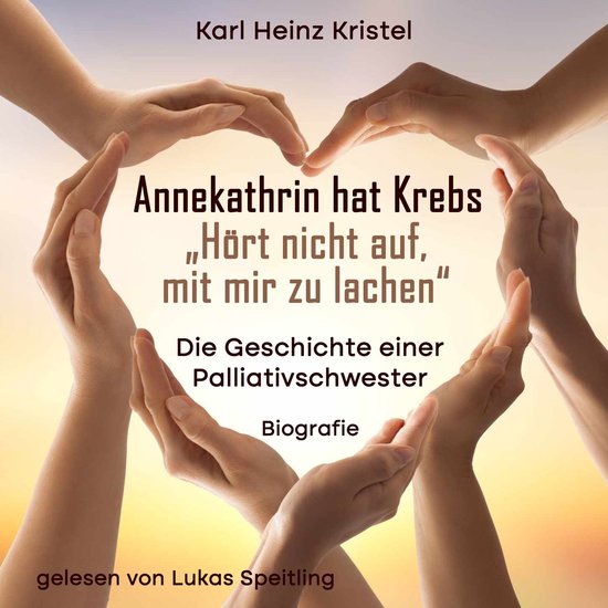 Annekathrin hat Krebs: Hört nicht auf mit mir zu lachen - cover