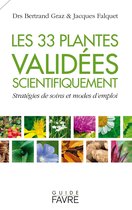 Beaux Livres - 33 plantes validées scientifiquement - Stratégies de soins et modes d'emploi