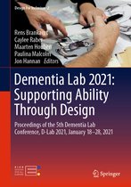 Dementia Lab 2021 Supporting Ability Through Design