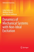 Mathematical Engineering- Dynamics of Mechanical Systems with Non-Ideal Excitation