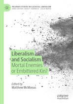 Palgrave Studies in Classical Liberalism- Liberalism and Socialism