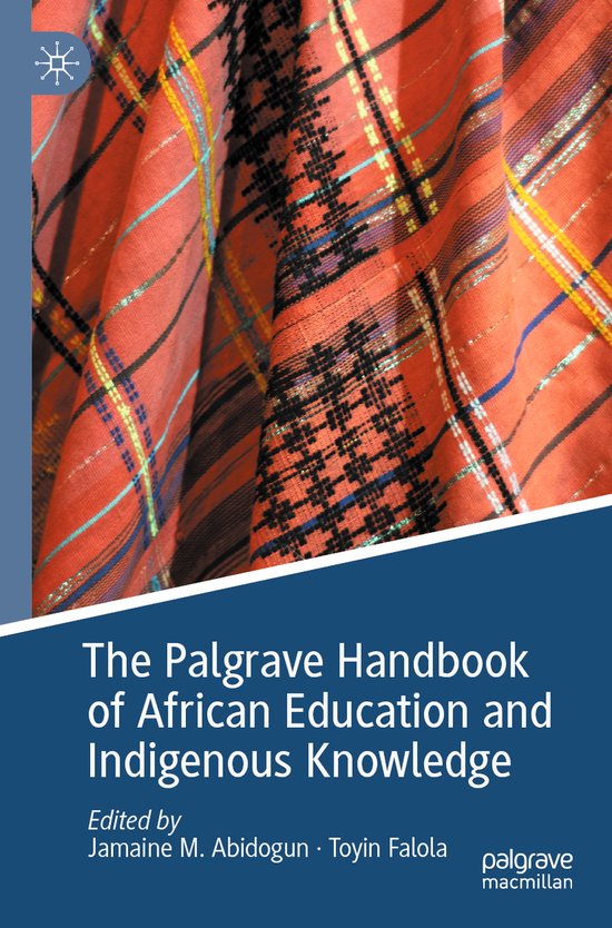 The Palgrave Handbook of African Education and Indigenous Kn ... - cover