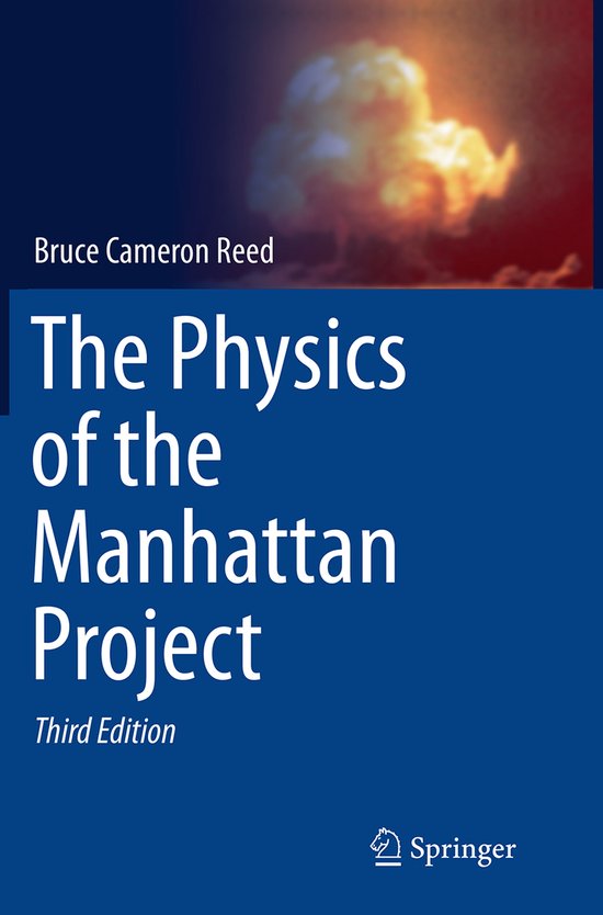 The Physics of the Manhattan Project - cover