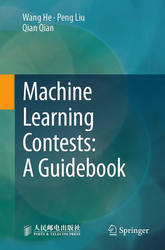 Machine Learning Contests: A Guidebook (ebook), Wang He | 9789819937233 ...