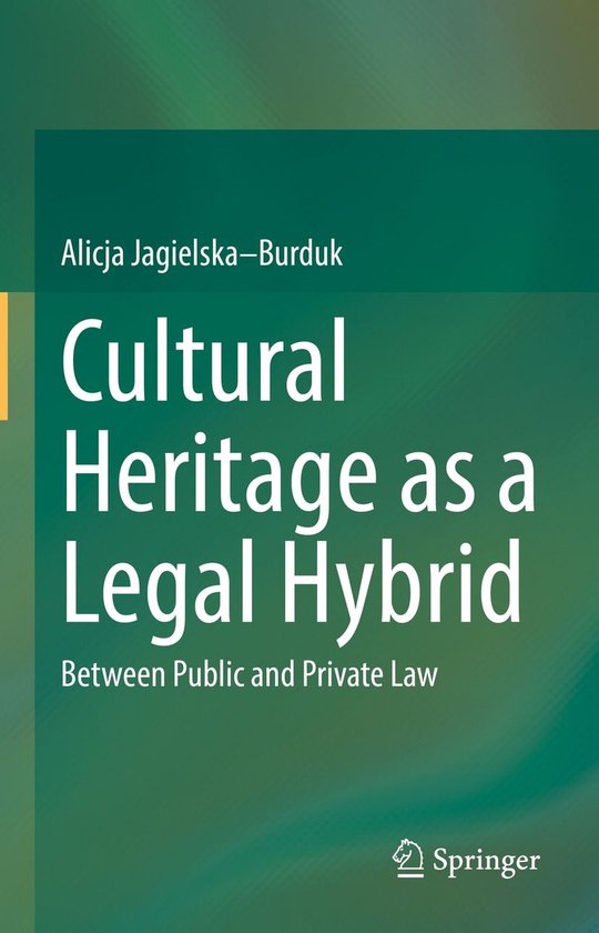 Cultural Heritage as a Legal Hybrid - cover