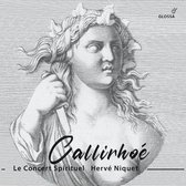 Le Concert Spirituel, Hervé Niquet - Destouches: Callirhoé (2 CD)
