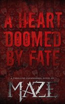 A Heart Doomed By Fate