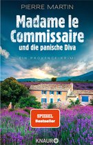 Ein Fall für Isabelle Bonnet 8 - Madame le Commissaire und die panische Diva