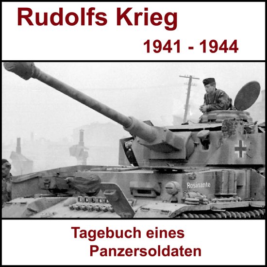 Rudolfs Krieg - Tagebuch eines Panzersoldaten - cover