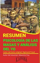 RESÚMENES UNIVERSITARIOS - Resumen de Psicología de las Masas y Análisis del yo de Sigmund Freud