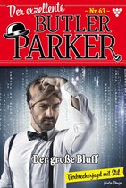 Der exzellente Butler Parker 63 - Der große Bluff