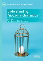 Palgrave Studies in Victims and Victimology - Understanding Prisoner Victimisation