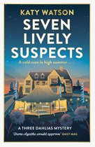 Three Dahlias Mysteries 3 - Seven Lively Suspects