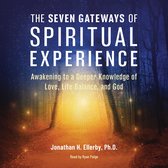 The Seven Gateways of Spiritual Experience