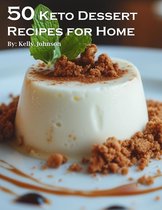 50 Keto Dessert Recipes for Home