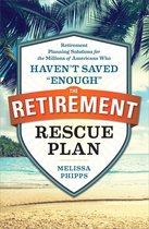The Retirement Rescue Plan