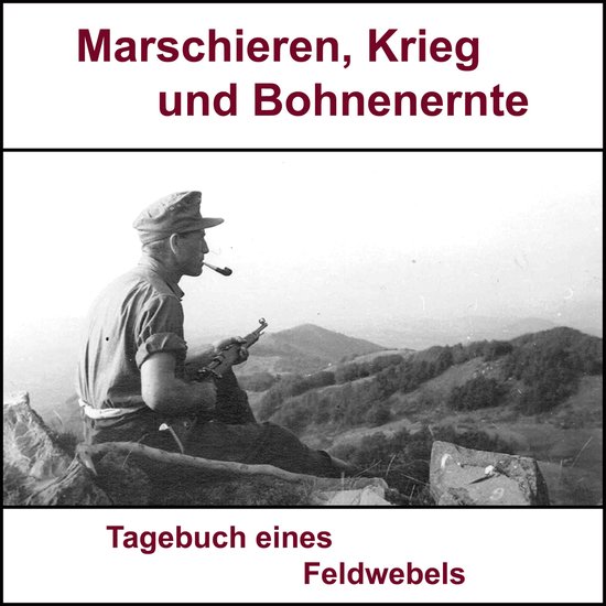 Marschieren, Krieg und Bohnenernte - cover