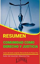 RESÚMENES UNIVERSITARIOS - Resumen de Comunidad Como Derecho y Justicia