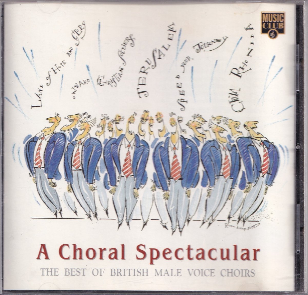 A Choral Spectacular, the best of British Male Voice Choirs - Diverse koren
