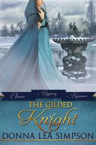 Classic Regency Romances 21 - The Gilded Knight