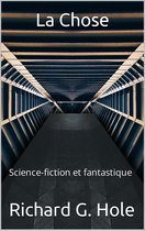Science-fiction et fantastique 6 - La Chose