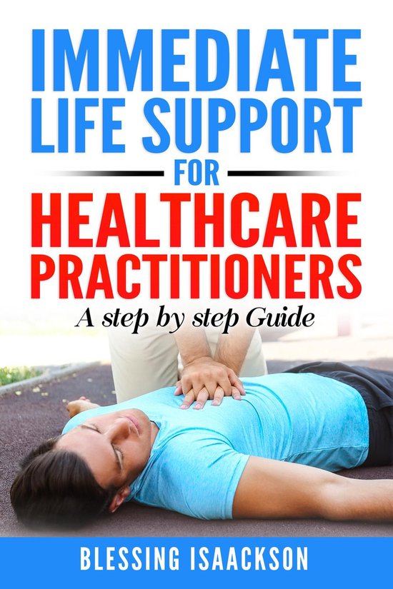 Immediate Life Support for healthcare Practitioners - cover