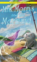 A Salem B&B Mystery 8 - Mrs. Morris and the Mermaid