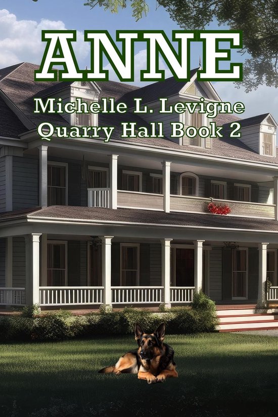 Quarry Hall 2 - Anne - cover