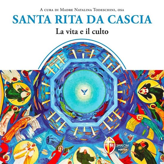 Santa Rita da Cascia. La vita e il culto - cover