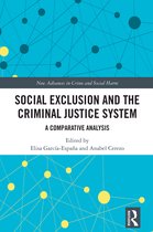 New Advances in Crime and Social Harm- Social Exclusion and the Criminal Justice System