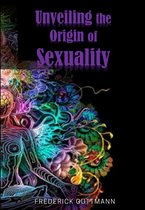 Unveiling the Origin of Sexuality