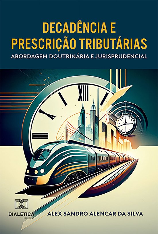 Decadência e Prescrição Tributárias - cover