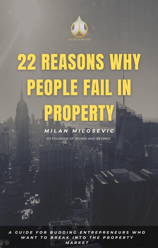 22 Reasons Why People Fail in Property - cover