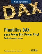 MANUALES IMPRESCINDIBLES - Plantillas DAX para Power BI y Power Pivot