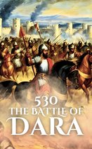 Epic Battles of History - 530: The Battle of Dara