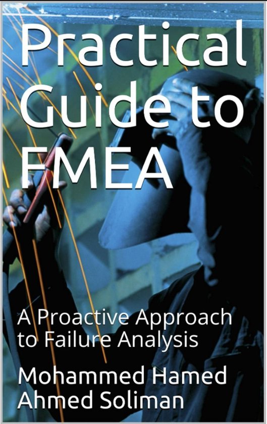 Maintenance Strategy & Reliability Series - Practical Guide to FMEA : A ...