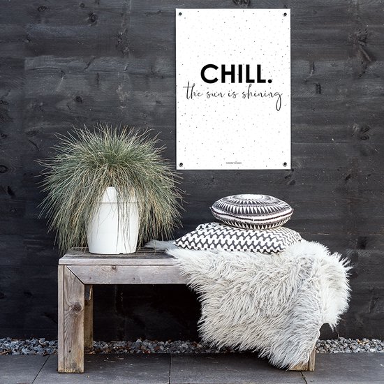 MOODZ design | Tuinposter | Buitenposter | Chill, the sun is shining | 50 x 70 cm | Wit