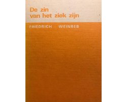 De zin van het ziek zijn