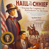 US presidential elections - Hail to the Chief: Tracing the Legacy of American Presidents through Elections"