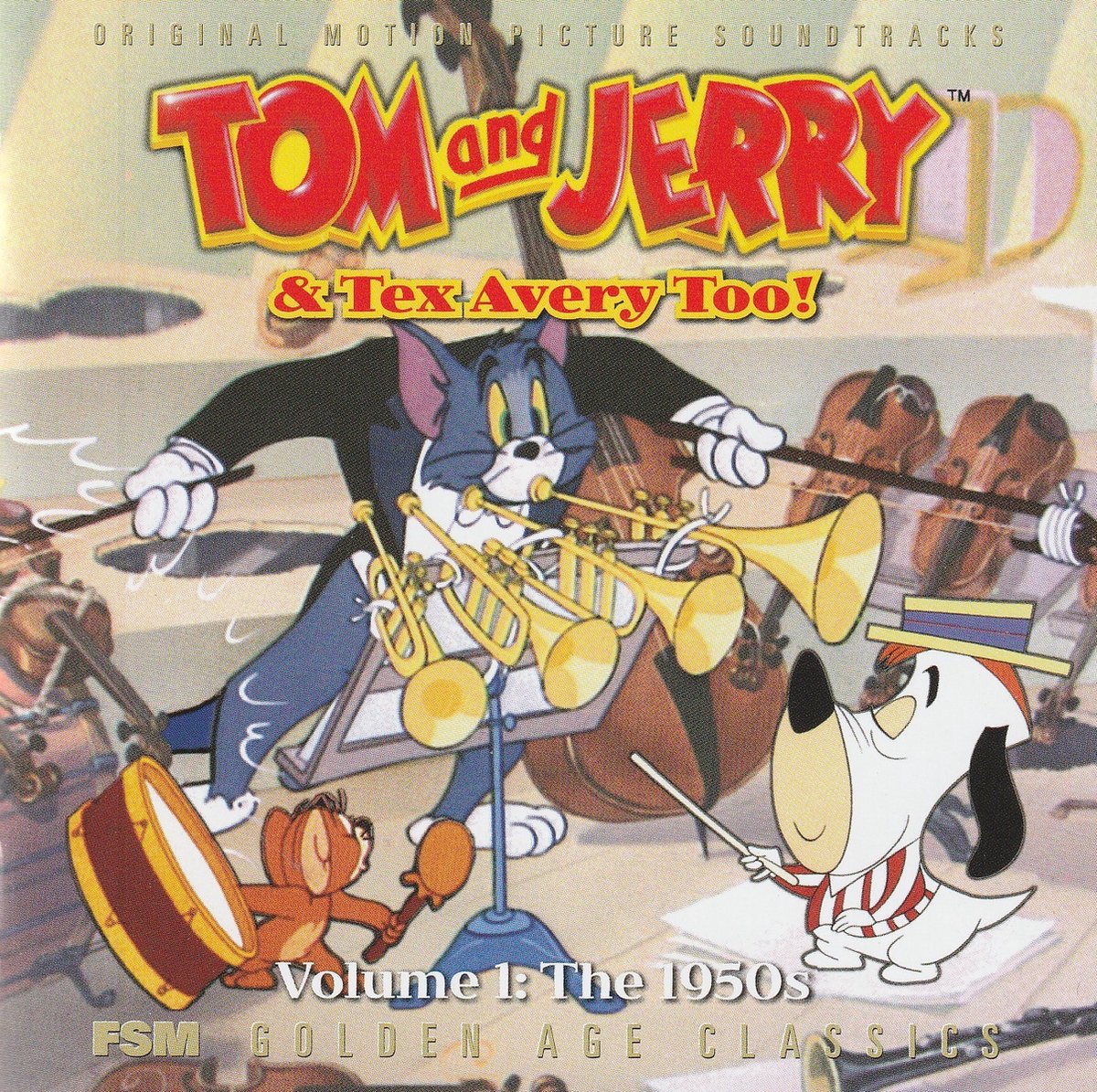 Tom and Jerry & Tex Avery Too ! Volume 1: The 1950's (Original Soundtrack)