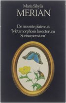 Maria Sibylla Merian, de mooiste platen uit 'Metamorphosis Insectorum Surinamensium'
